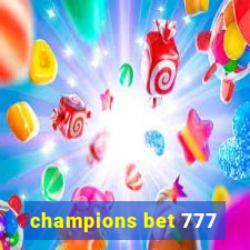 champions bet 777